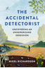 The Accidental Detectorist